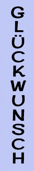 Glückwunsch senkrecht